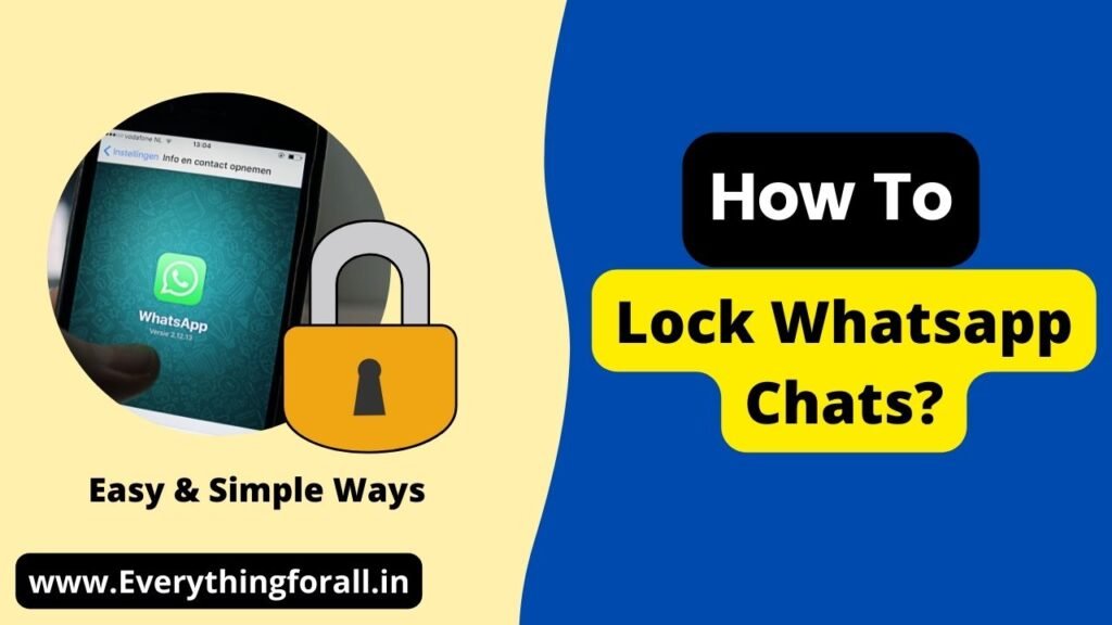 How to lock WhatsApp chat in 2022?