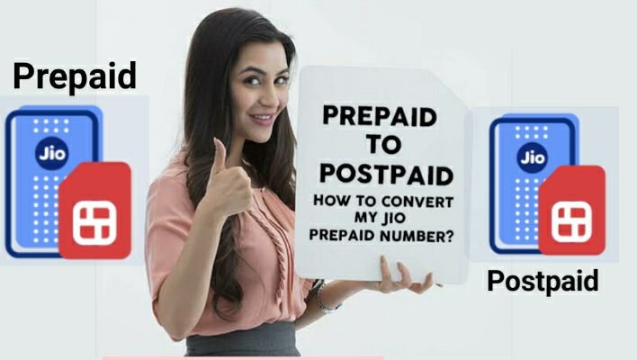 How To Convert Jio Prepaid To Postpaid